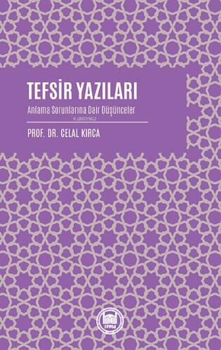 Tefsir Yazıları Anlama Sorunlarına Dair Düşünceler - 1