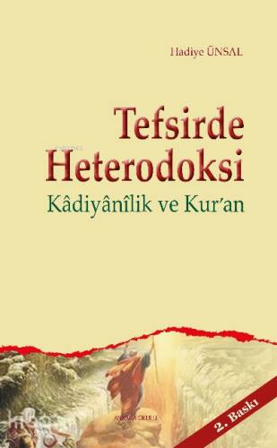 Tefsirde Heterodoksi; Kadiyanilik ve Kur'an - 1