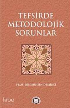 Tefsirde Metodolojik Sorunlar - 1