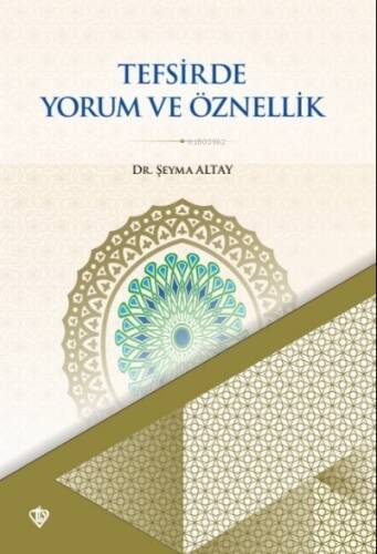 Tefsirde Yorum ve Öznellik - 1