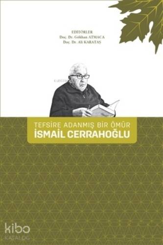 Tefsire Adanmış Bir Ömür İsmail Cerrahoğlu - 1