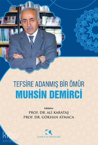 Tefsire Adanmış Bir Ömür Muhsin Demirci - 1