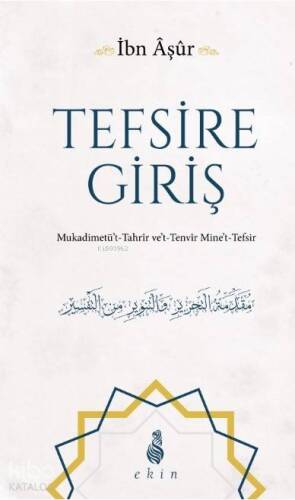 Tefsire Giriş; Mukadimetüt Tahrir vet Tenvir Minet Tefsir - 1