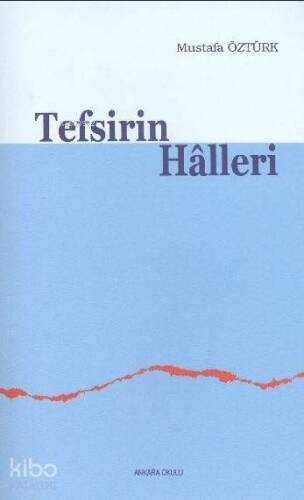 Tefsirin Halleri - 1