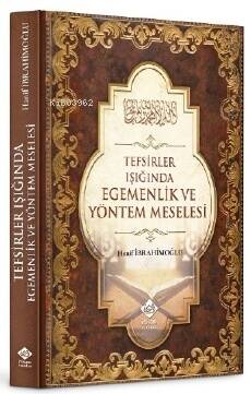 Tefsirler Işığında Egemenlik ve Yöntem Meselesi - 1