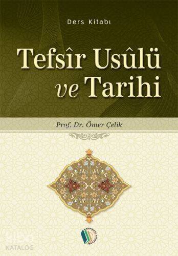 Tefsîr Usûlü ve Tarihi - 1