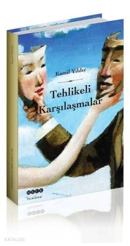 Tehlikeli Karşılaşmalar - 1