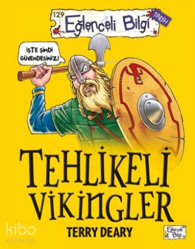 Tehlikeli Vikingler;Korkunç Viking gerçeklerini öğrenmeye hazır mısınız - 1