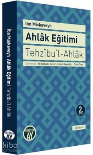 Tehzıbu'l - Ahlak - Ahlak Eğitimi - 1