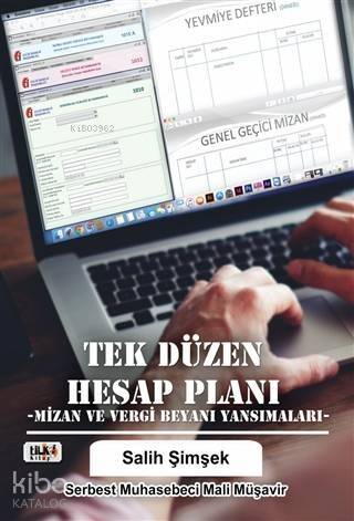 Tek Düzen Hesap Planı; Mizan ve Vergi Beyanı Yansımaları - 1