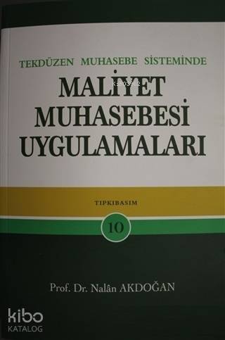 Tek Düzen Muhasebe Sisteminde Maliyet Muhasebesi Uygulamaları - 1