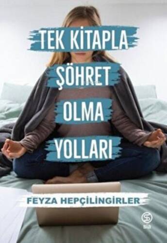 Tek Kitapla Şöhret Olma Yolları - 1