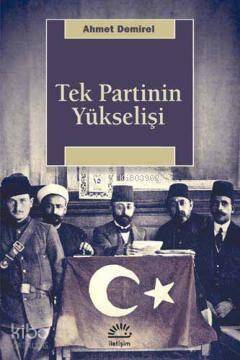 Tek Parti Yükselişi - 1