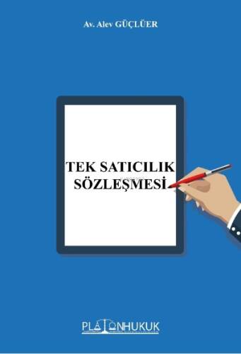 Tek Satıcılık Sözleşmsi - 1