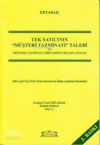 Tek Satıcının Müşteri Tazminatı Talebi ve Müşteri Tazminatı Miktarının Hesaplanması - 1