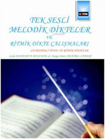 Tek Sesli Melodik Dikteler ve Ritmik Dikte Çalışmaları; Cd Desdekli Tonal ve Ritmik Dikteler - 1