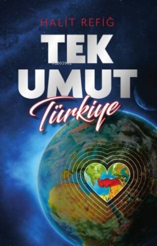 Tek Umut Türkiye - 1