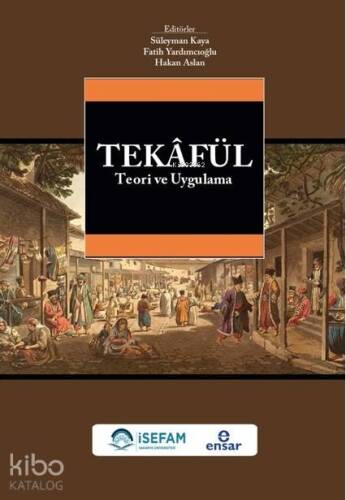 Tekafül Teori ve Uygulama - 1