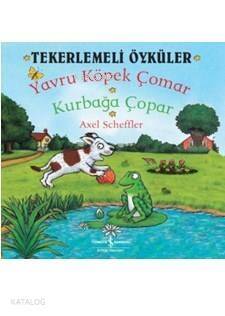 Tekerlemeli Öyküler; Yavru Köpek Çomar Kurbağa Çopar - 1