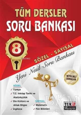 Tekiz 8.Sınıf Tüm Dersler Sözel Sayısal Soru Bankası - 1