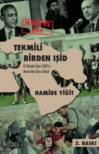 Tekmili Birden IŞİD-El Kaideden IŞİD e Amerika İçin Cihat - 1