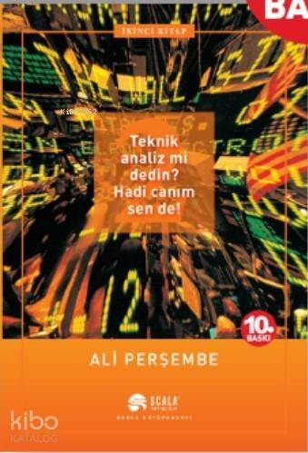 Teknik Analiz mi Dedin? Hadi Canım Sen de! - 2 - 1