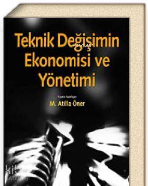 Teknik Değişimin Ekonomisi ve Yönetimi - 1