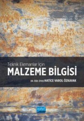 Teknik Elemanlar için Malzeme Bilgisi - 1