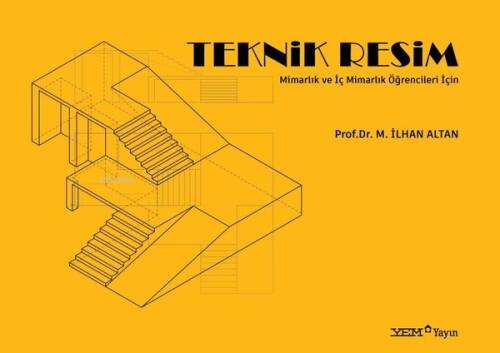 Teknik Resim - Mimarlık ve İç Mimarlık Öğrencileri İçin - 1