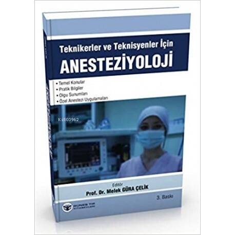 Teknikerler ve Teknisyenler için Anesteziyoloji - 1