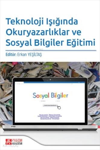 Teknoloji Işığında Okuryazarlıklar ve Sosyal Bilgiler Eğitimi - 1