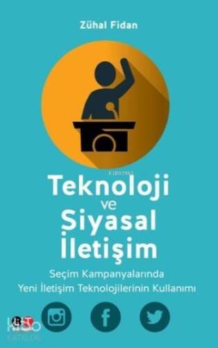 Teknoloji Ve Siyasal İletişim - 1