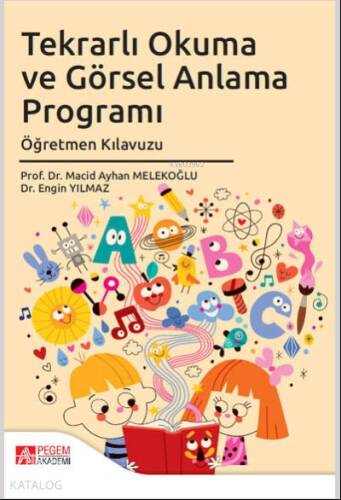 Tekrarlı Okuma ve Görsel Anlama Programı Öğretmen Kılavuzu - 1