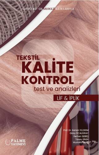 Tekstil Kalite Kontrol Test Ve Analizleri Lif Ve İplik - 1