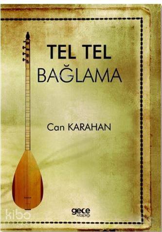 Tel Tel Bağlama - 1