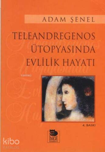 Teleandregenos Ütopyasında Evlilik Hayatı - 1