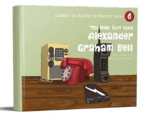 Telefonu İcat Eden Alexander Graham Bell - 1