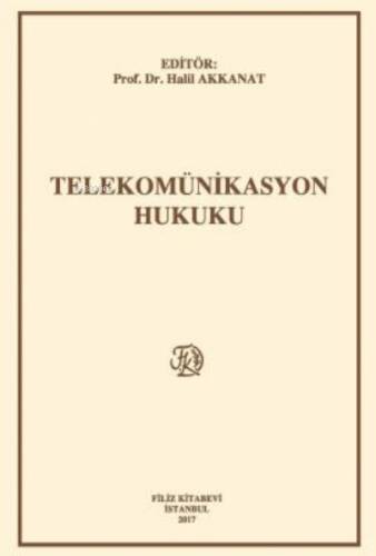 Telekomünikasyon Hukuku - 1