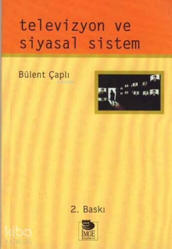 Televizyon ve Siyasal Sistem - 1