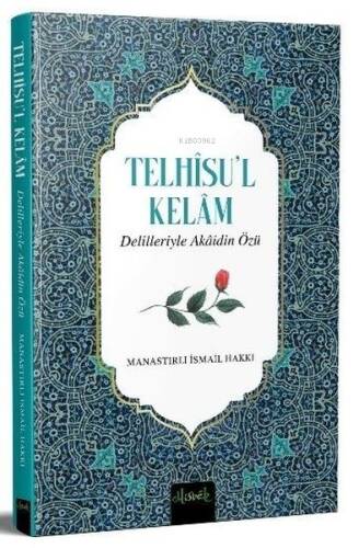 Telhisu'l Kelam - Delilleriyle Akaidin Özü - 1