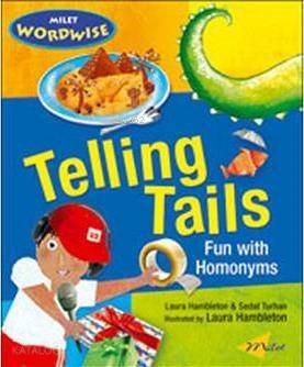 Telling Tails; Fun With Homonyms - 1