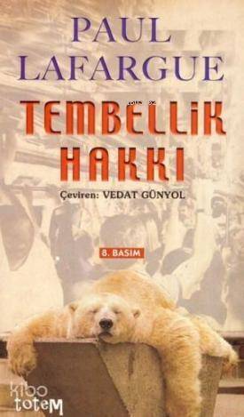 Tembellik Hakkı - 1