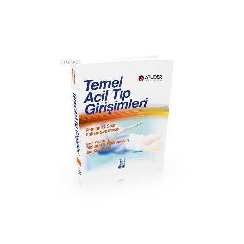 Temel Acil Tıp Girişimleri - 1