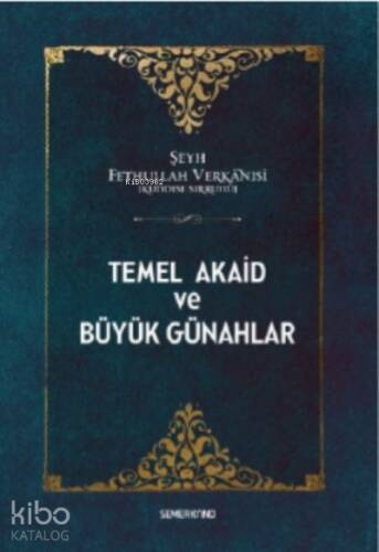 Temel Akaid Ve Büyük Günahlar - 1