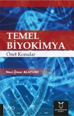 Temel Biyokimya Özet Konular - 1