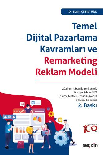 Temel Dijital Pazarlama Kavramları ve Remarketing Reklam Modeli - 1