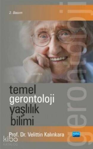 Temel Gerontoloji Yaşlılık Bilimi - 1