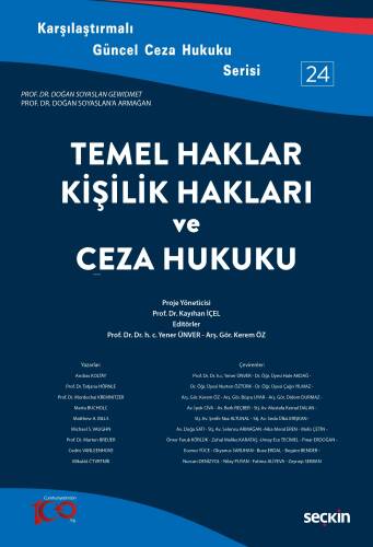 Temel Haklar Kişilik Hakları ve Ceza Hukuku;Karşılaştırmalı Güncel Ceza Hukuku Serisi - 1