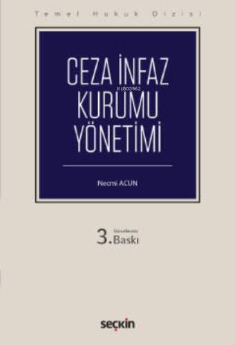 Temel Hukuk Dizisi;Ceza İnfaz Kurumu İdaresi (THD) - 1