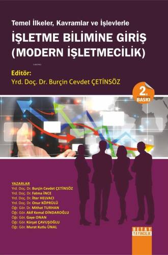 Temel İlkeler Kavramlar Ve İşlevlerle İşletme Bilimine Giriş Modern İşletmecilik - 1